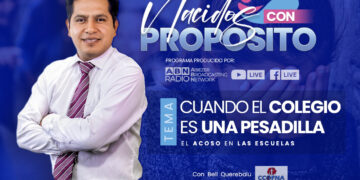 Nacidos con Propósito: E3 – Cuando el Colegio es una Pesadilla «El Acoso en las Escuelas» (28-11-2022)