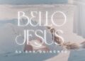 Alisha Quiñonez estrena versión en español de «Beautiful Jesus» de la banda Passion