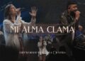Free Worship lanza nuevo EP «Mi Alma Clama» y una colaboración con Laila Olivera de Maverick City Música