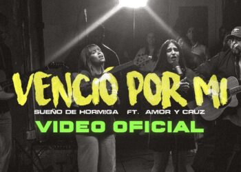 Venció por Mí, lo nuevo de Sueño de Hormiga con el dúo Amor y Cruz