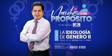 Nacidos con Proposito: E8 – «La Ideología de Género II» ¿Cuál es su avance en el Perú? (09-01-2023)