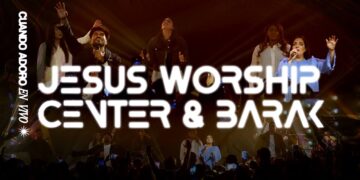 Jesus Worship Center lanza «Cuando Adoro», poderosa colaboración con el Grupo Barak