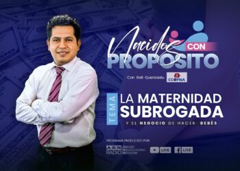 Nacidos Con Propósito: E12 – La Maternidad Subrogada: El Negocio de Hacer Bebés (27-02-2024)