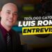 Luis Román: «Apoyamos cambios progresistas porque no conocemos nuestra Fe…» (Entrevista)