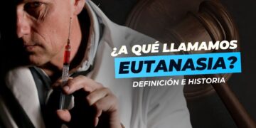 ¿A Qué llamamos Eutanasia? Significado y Algunos hechos Históricos (Nota informativa)