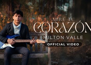 Milton Valle – Abre Tu Corazón (Top Musical Diciembre 2025)